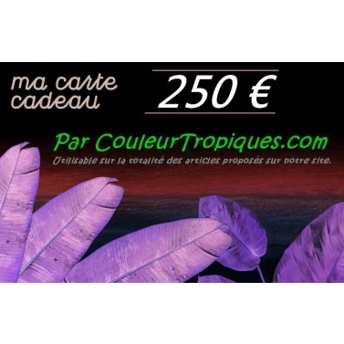 carte cadeau couleurtropiques 250 Euros