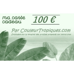 carte cadeau couleurtropiques 100 Euros